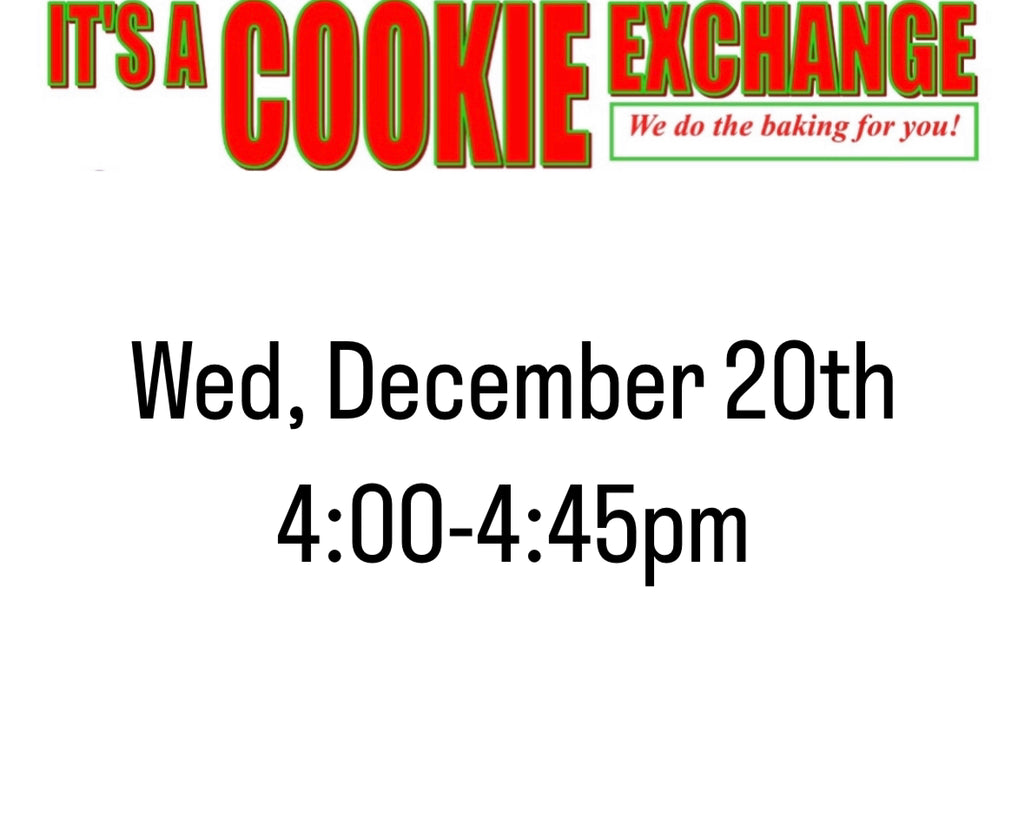 Cookie Exchange Wednesday, December 20th 4:00-4:45pm