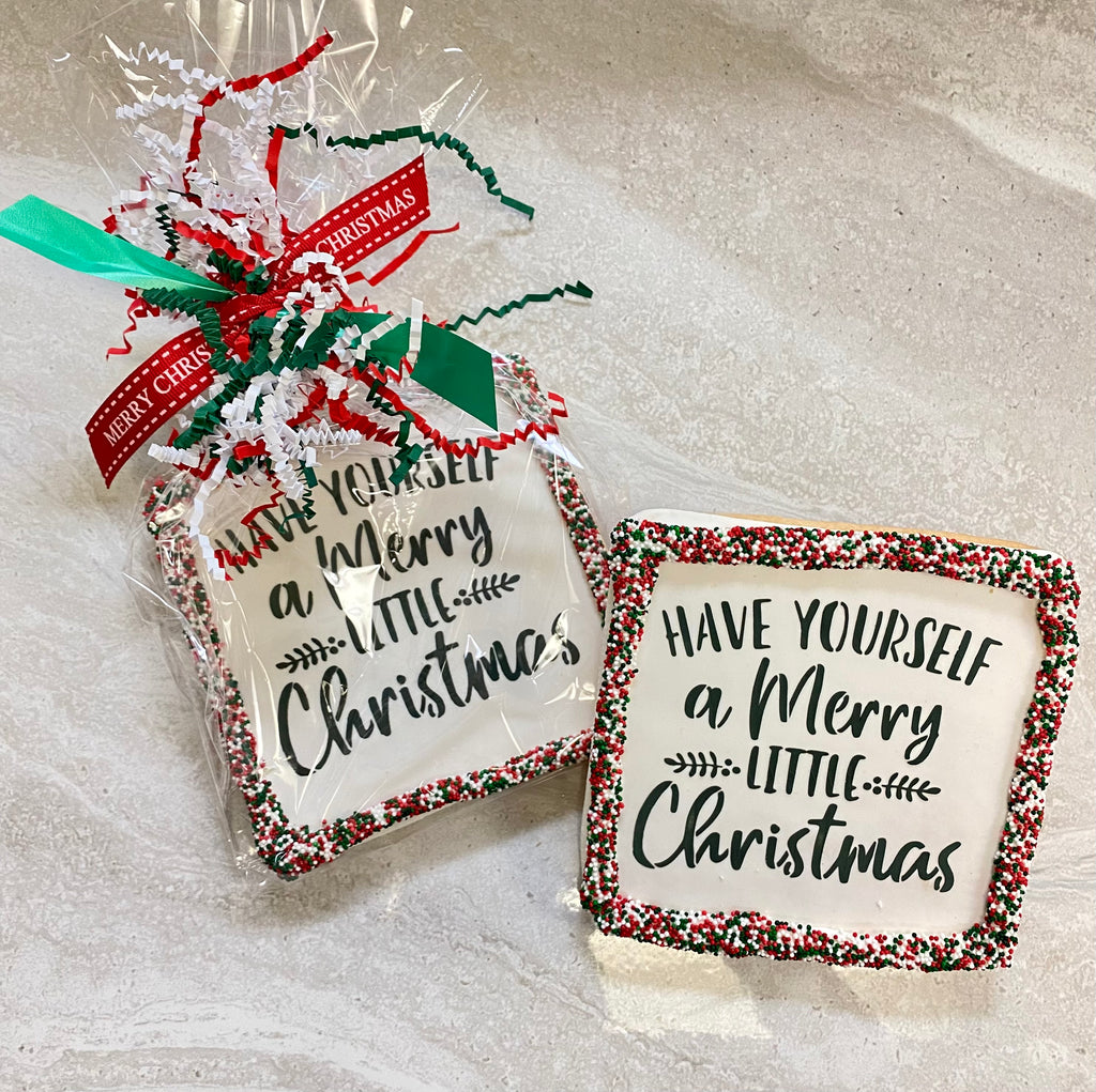 Creative Cookie "Have Yourself A Merry Little Christmas Design"
